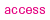 access